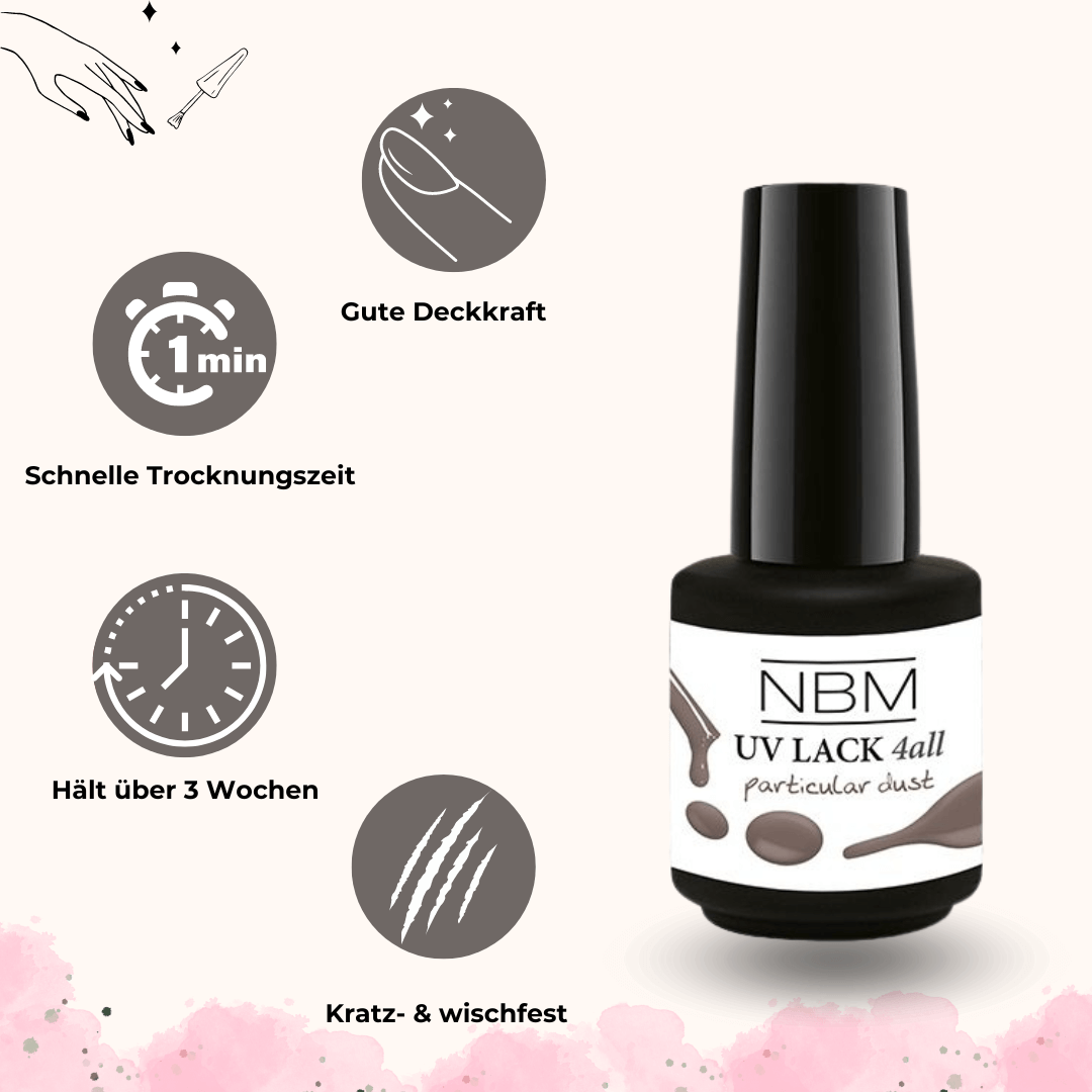 UV Lack 4 all particular dust