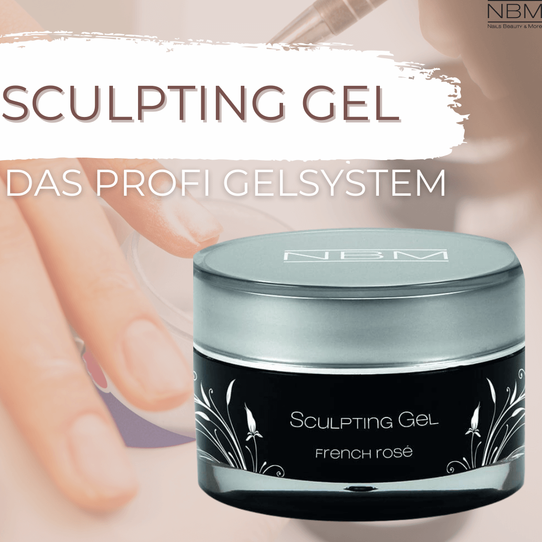 Sculpting Gel - das Profi Gelsystem