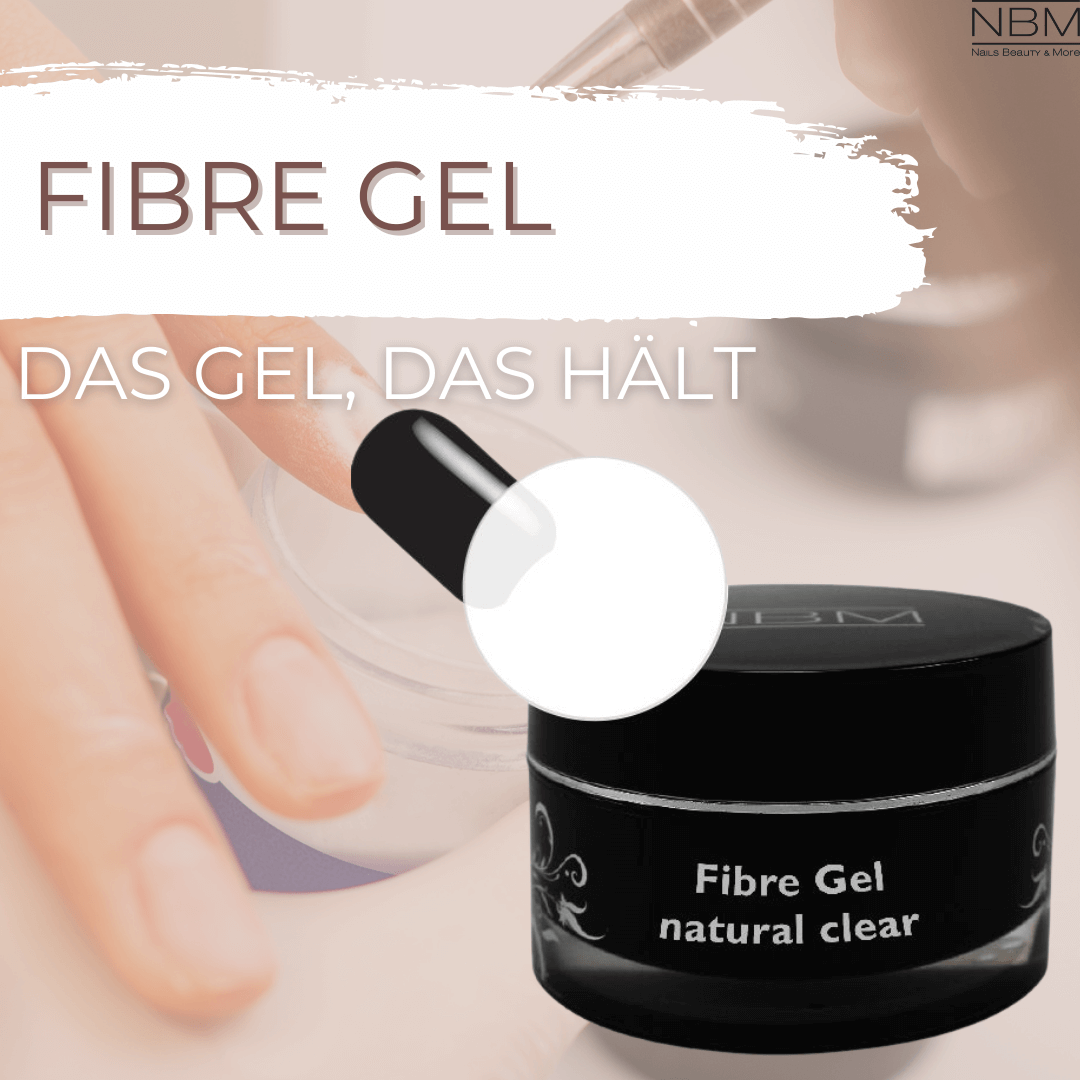 Fibre Gel - das Gel, das hält!