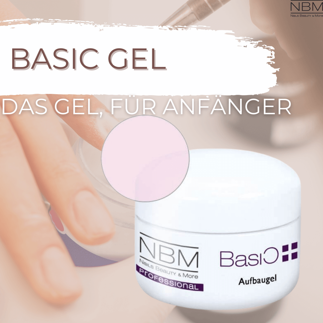 Basic - das Gel für Anfänger